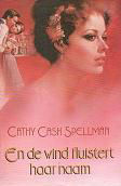 En de wind fluistert haar naam - Cathy Cash Spellman