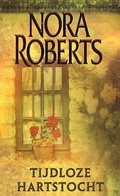 Nora Roberts - Tijdloze hartstocht